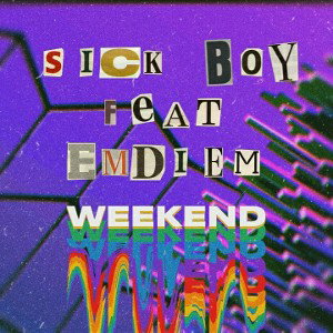 sick boy feat emdiem - week and