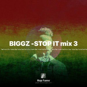 BIGGZ -STOP IT mix 3