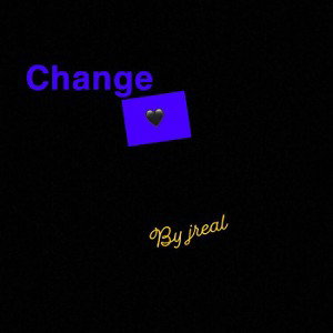 Change🖤