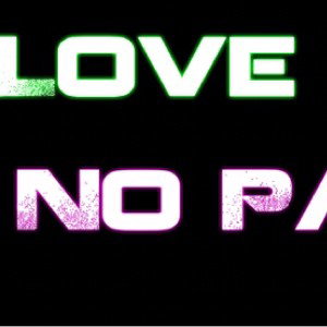 No Love No Pain