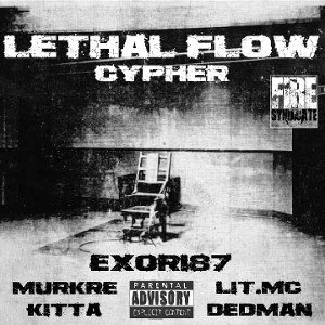 LETHAL FLOW CYPHER  (Fire syndicate)