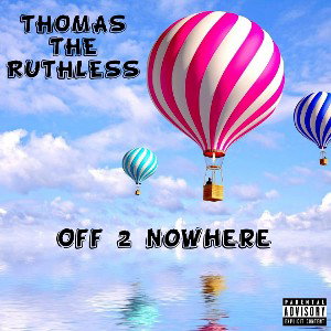 (Disrespect My Way) Track,8 (Off 2 Nowhere) (Last Track)