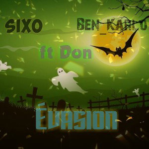 Sixo&don_nanane_"Évasion"