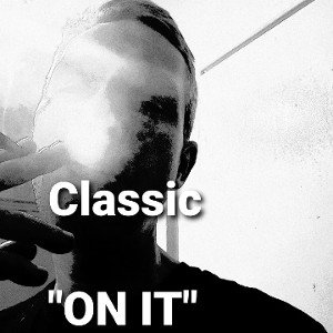 "ON IT" - Classic Freestyle