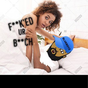 Fucked Yo Bitch