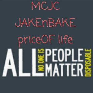 MCJC/JAKEnBAKE PriceofLife