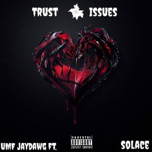 Trust Issues ft. Solace