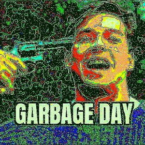 GARBAGE DAY