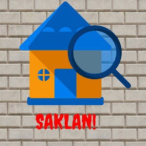 SAKLAN!