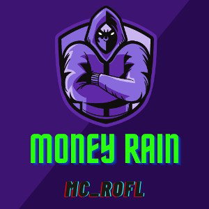 MONEY RAIN!!!
