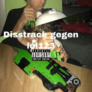 Disstrack gegen lol123 feat Goeffge