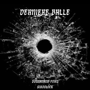 Dernière balle 