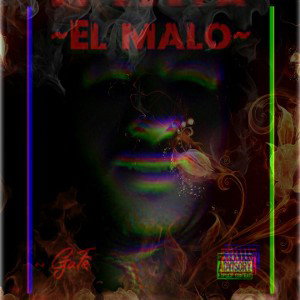 ~EL MALO~