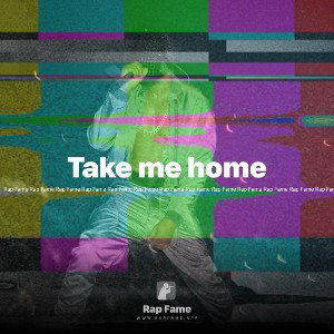 Take me home