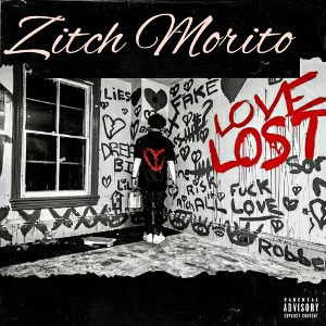 love lost (Zitchy Ft Garbrielle)
