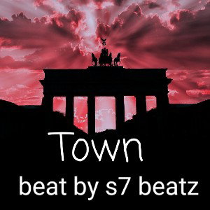 Town(beatby s7 beatz)