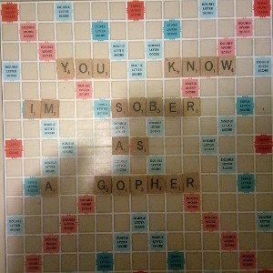 Sober as a Gopher