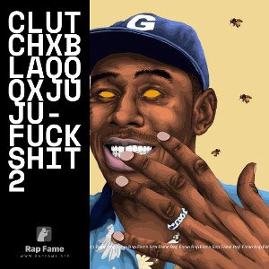 ClutchXBlaqqqXJuju-FuckShit2
