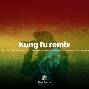 Kung fu remix