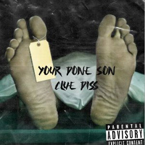 Your Done Son- Clue Diss