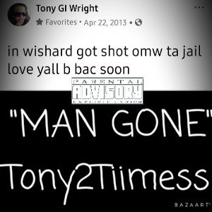 #ManGone #Tony2Tiimes