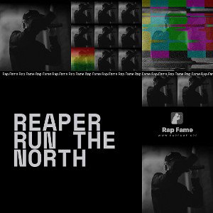 Reaper run the North