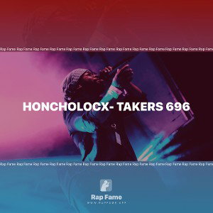 Honcholocx- TAKERS 🎲696