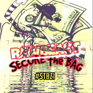 RawBeast - Secure The Bag