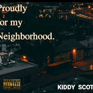 Proudly for my Neighborhood 