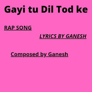 Gai tu Dil Tod ke ❤️❤️