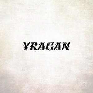 "YragaN"