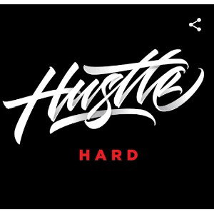 Hustle Hard