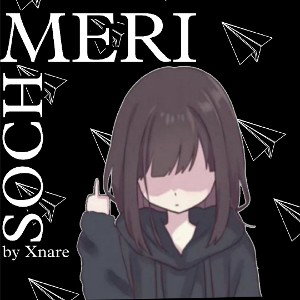 Xnare - Meri soch