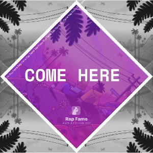 Come here 
