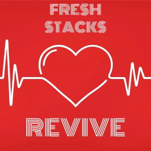 FRESH STACKS - REVIVE (LOVE N HATE)