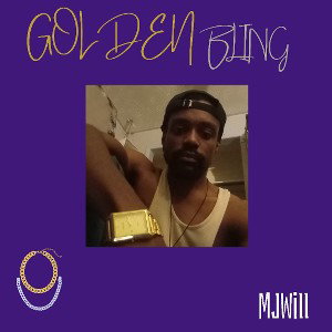 MJ Will - Golden Bling freestyle
