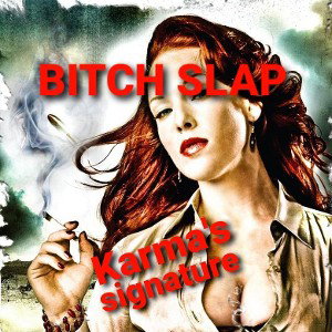 Karma's Bitch Slap (LOVE to Hate Her)🔥🔥🔥