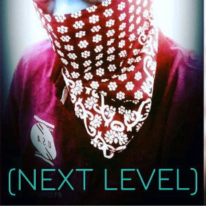 (NEXT LEVEL)