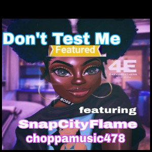 "Dont Test Me" 