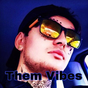 Them vibes