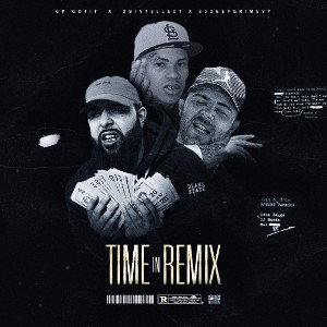 GP Gotit - Time In Remix Ft Dbintellect X 30 Deep Grimeyy 