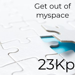 GET OUT OF MYSPACE
