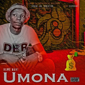 Sbani Da-Creator ft Khonkolo Umona
