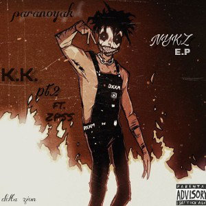 K.K. pt.2 ft. ZPSS      (NYKZ E.P.)