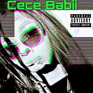 Cece Babii- Don't fuck with you