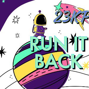 RUN IT BACK