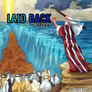 🌟ICEZZZY - 💥LAID BACK🌡️