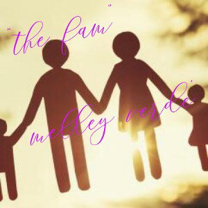 “The Fam”