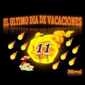 11- Los cuentos no existen (El Último Día de Vacaciones)