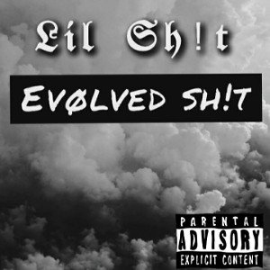 Evølved $h!t